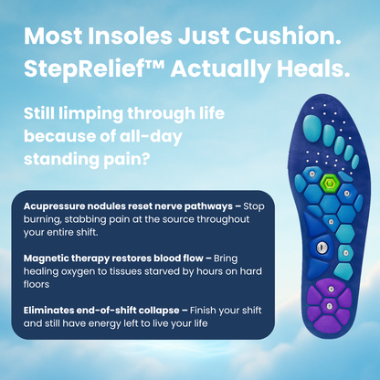 StepRelief™ Insoles — From Pain to Power. Feel the Difference Instantly!